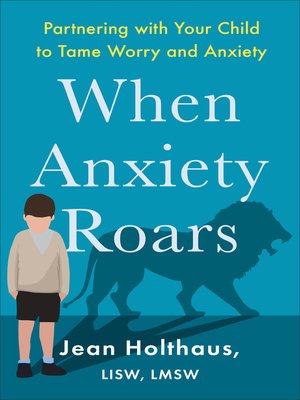 cover image of When Anxiety Roars